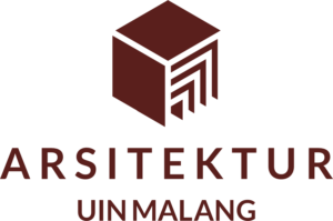 ARSITEKTUR MEMPERKUAT PASSION KITA - Arsitektur UIN Malang